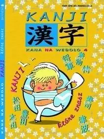 Książka - Kana na wesoło 4. Kanji, które znasz