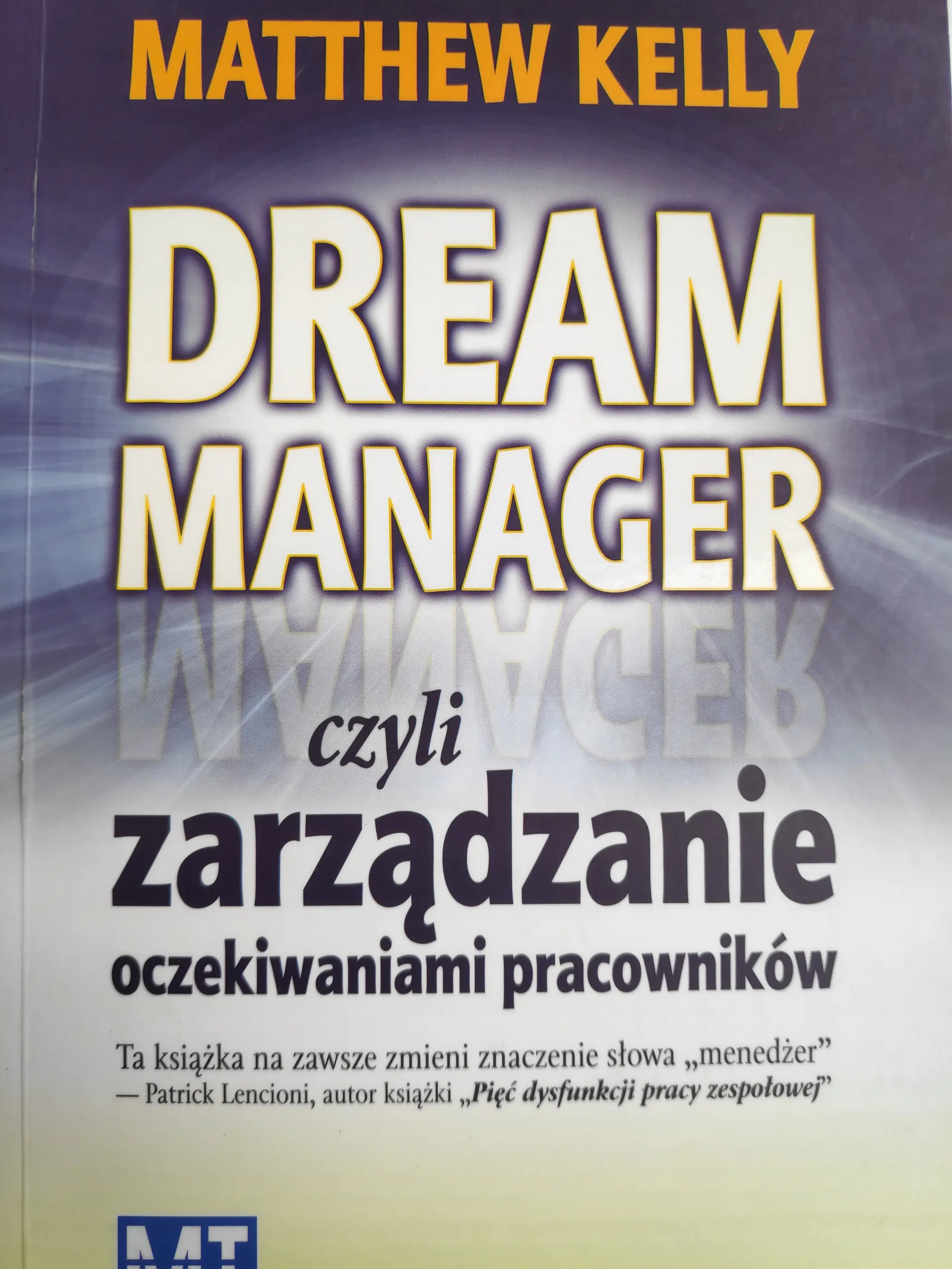 Książka - Dream Manager czyli zarządzanie oczekiwaniami pracowników
