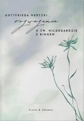 Książka - Rozważania o św. Hildegardzie z Bingen