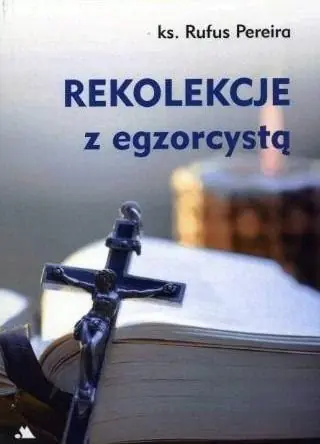 Książka - Rekolekcje z egzorcystą