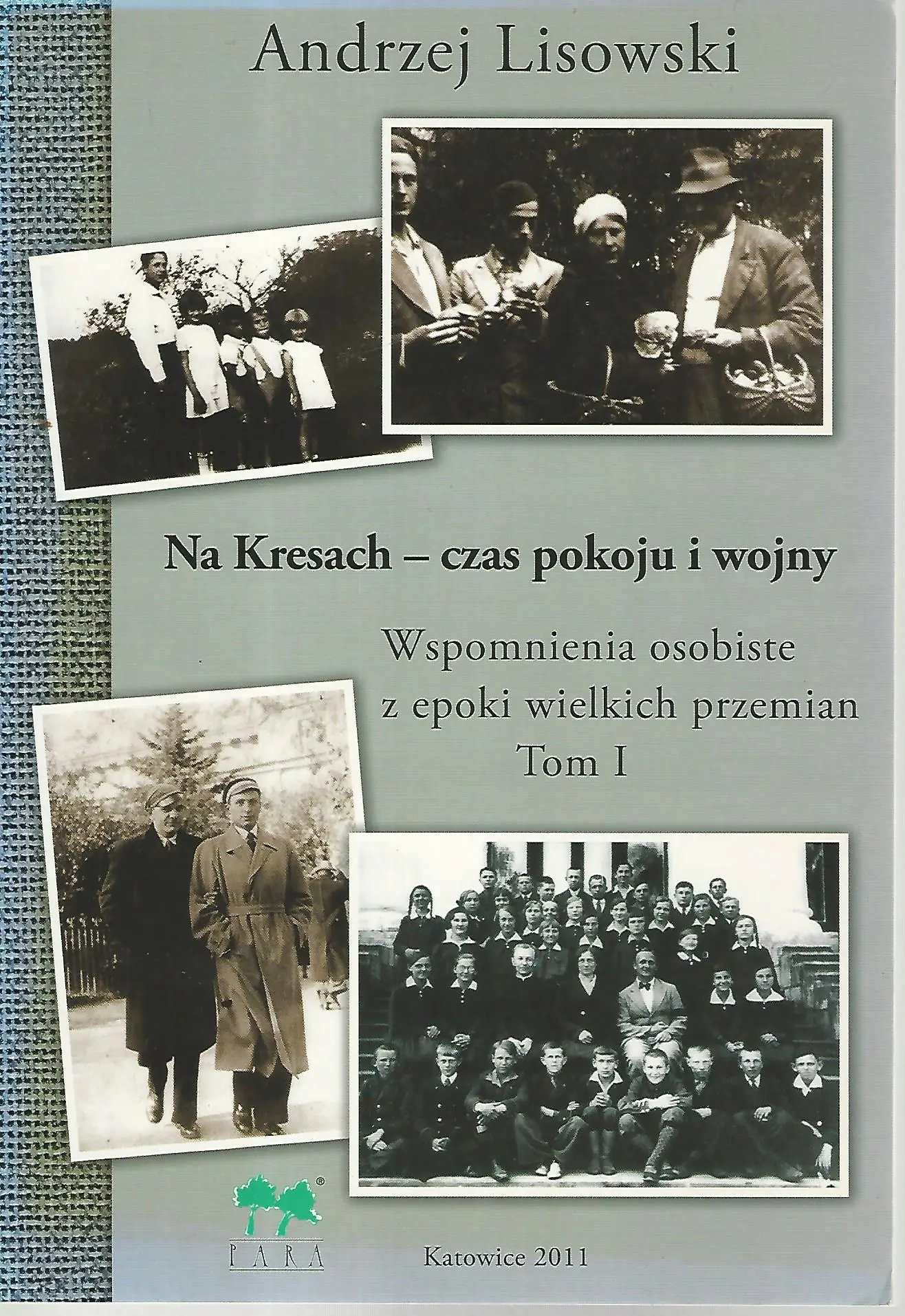 Książka - Na kresach - czas pokoju i wojny t.1