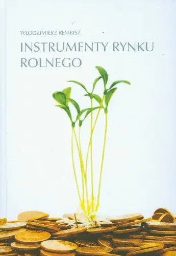 Książka - INSTRUMENTY RYNKU ROLNEGO