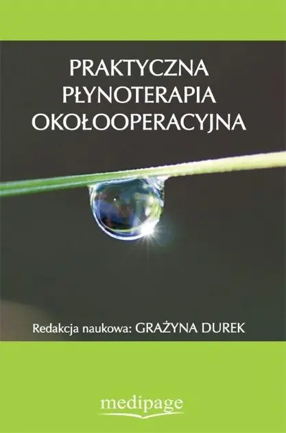 Książka - Praktyczna płynoterapia okołooperacyjna