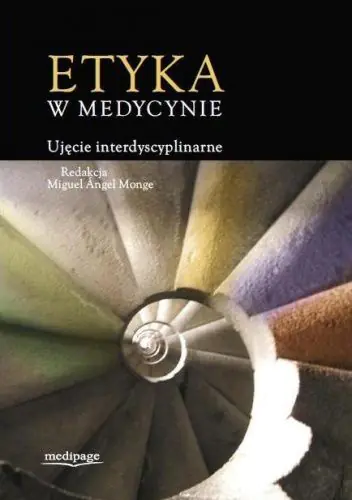 Książka - Etyka w medycynie. Ujęcie interdyscyplinarne