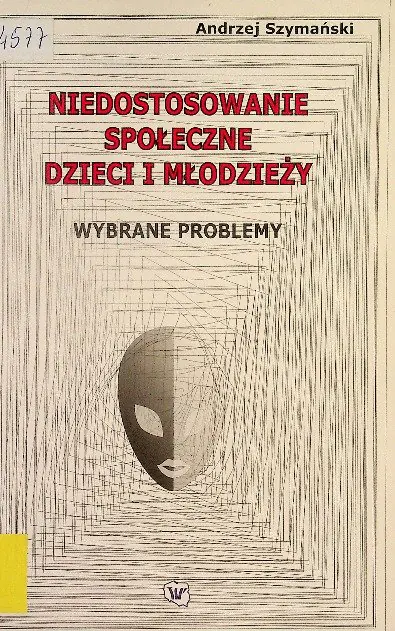 Książka - Niedostosowanie społeczne dzieci i młodzieży