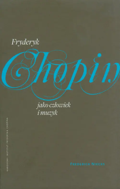 Książka - Fryderyk Chopin jako człowiek i muzyk
