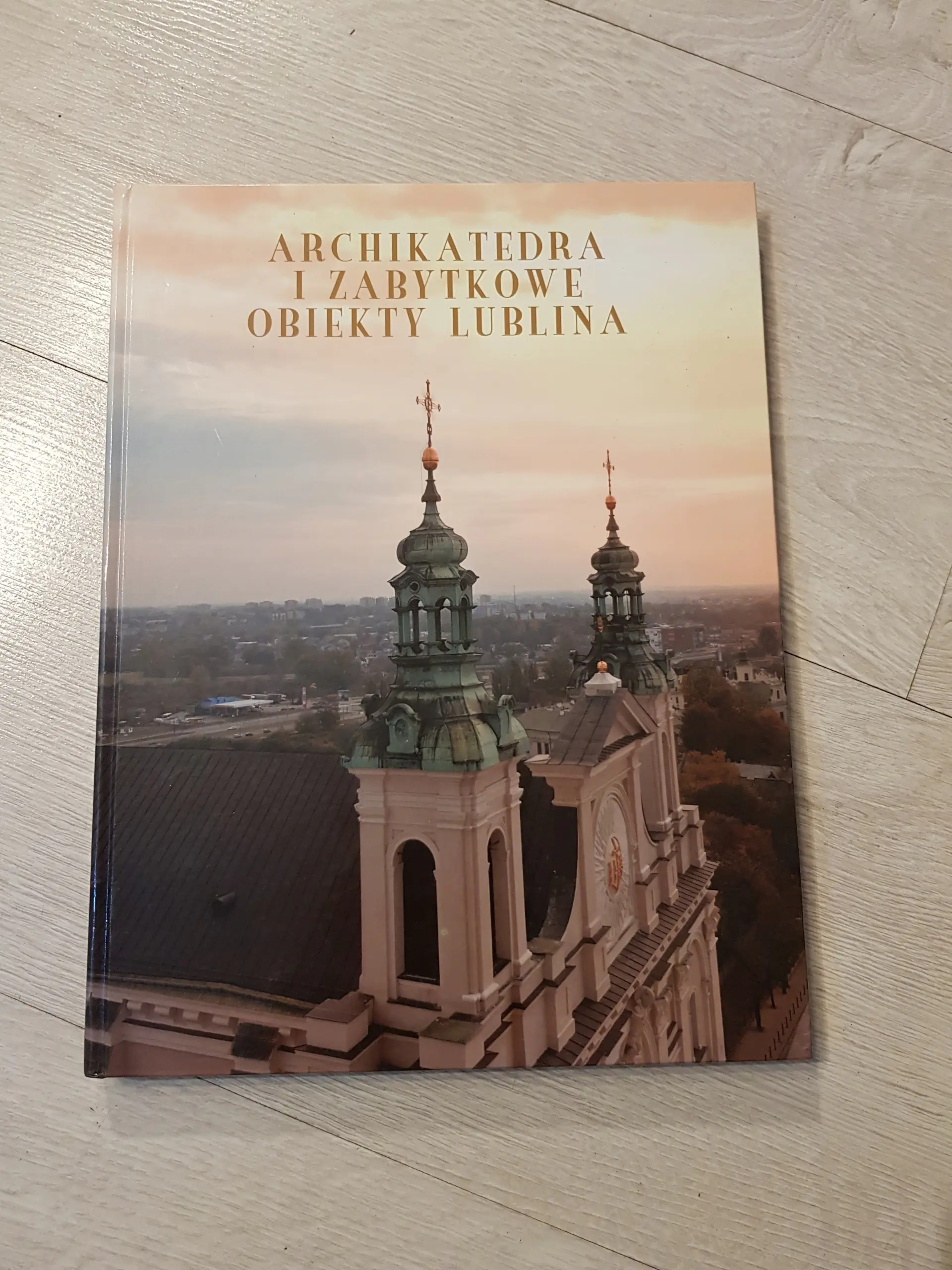 Książka - Archikatedra i zabytkowe obiekty Lublina