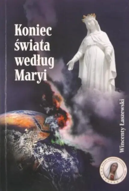 Książka - Koniec świata według Maryi