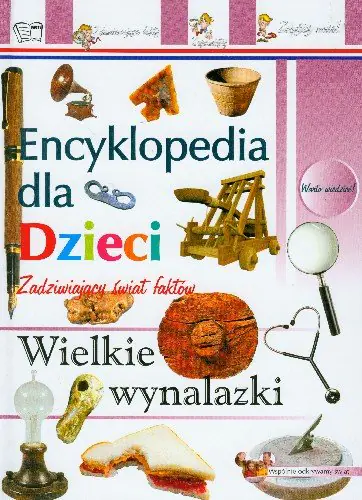 Książka - Wielkie wynalazki. Encyklopedia dla dzieci