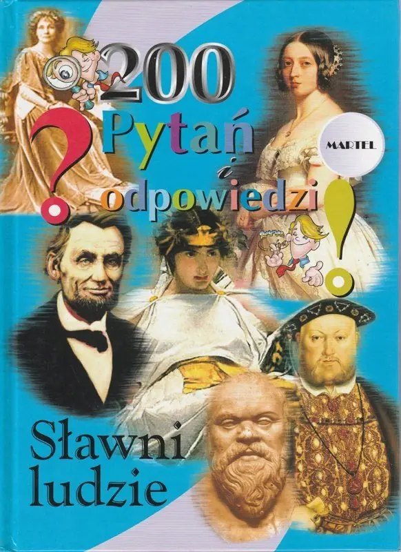 Książka - 200 Pytań i odpowiedzi Sławni ludzie