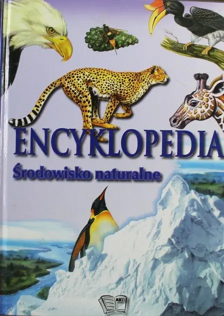 Książka - Encyklopedia środowisko naturalne ARTI - Praca zbiorowa - 