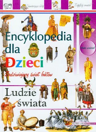 Książka - Ludzie świata. Encyklopedia dla dzieci