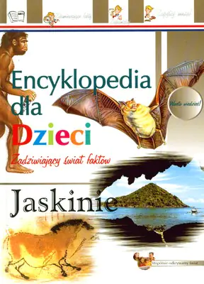 Książka - ENCYKLOPEDIA DLA DZIECI JASKINIE
