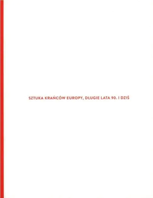 Książka - Sztuka krańców Europy długie lata 90 i dziś
