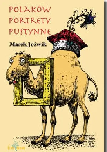 Książka - Polaków portrety pustynne 