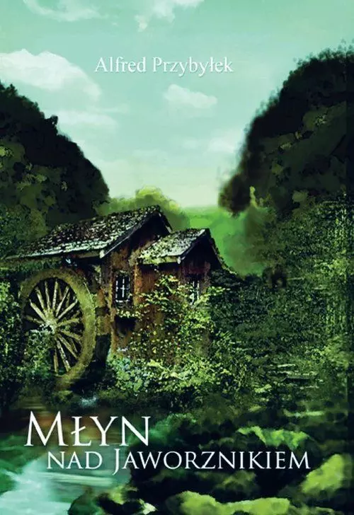 Książka - Młyn nad Jaworznikiem