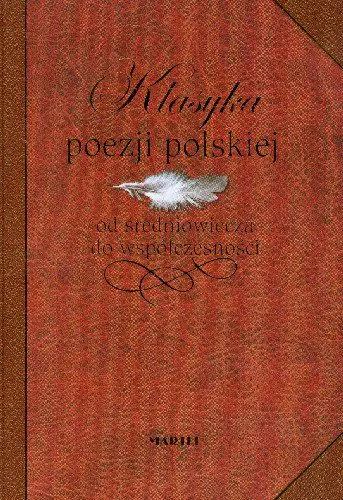 Książka - Klasyka poezji polskiej od średniowiecza do współczesności