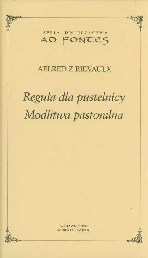 Książka - Reguła dla pustelnicy. Modlitwa pastoralna