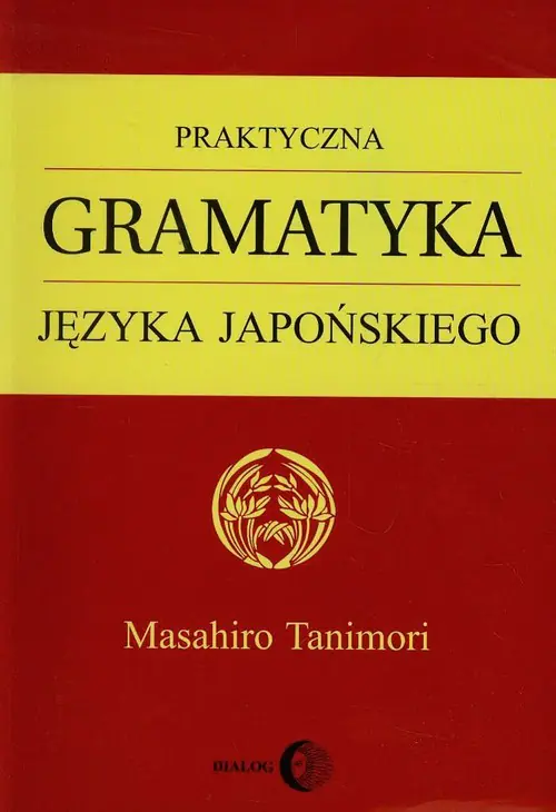 Książka - Praktyczna Gramatyka Języka Japońskiego