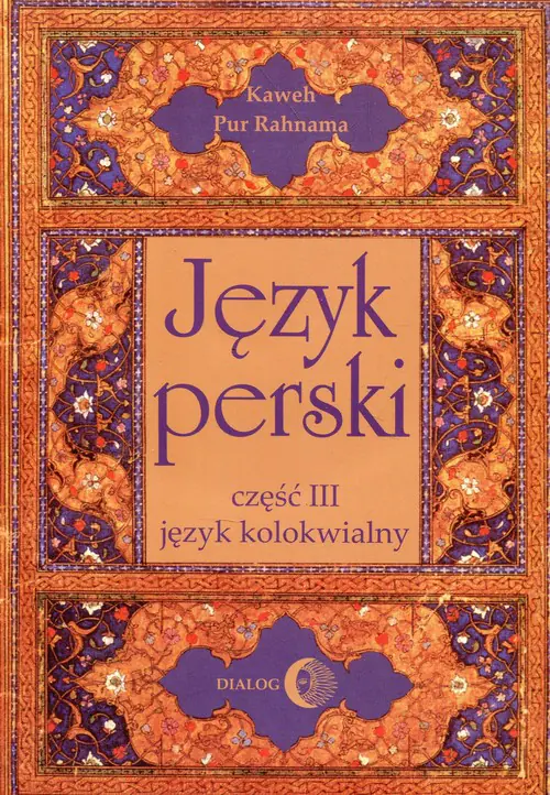 Książka - Język perski. Część 3. Język kolokwialny + 4CD