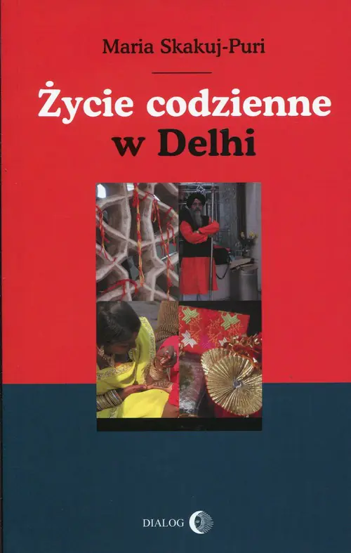 Książka - Życie Codzienne w Delhi