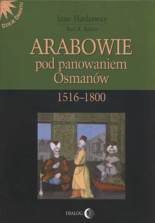 Książka - Arabowie pod panowaniem Osmanów 1516-1800