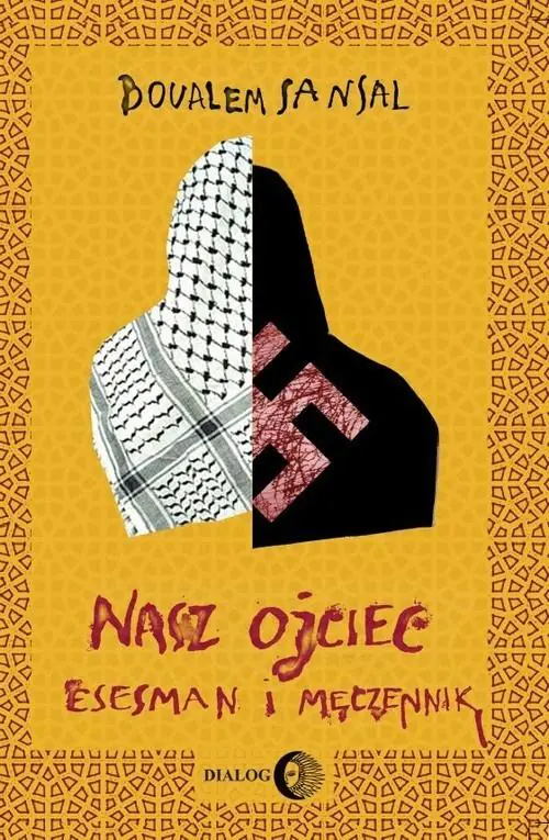 Książka - Nasz ojciec esesman i męczennik