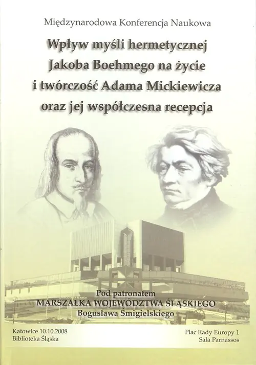 Książka - Wpływ myśli hermetycznej Jacoba Boehmego na życie i twórczość Adama Mickiewicza oraz jej współczesna recepcja