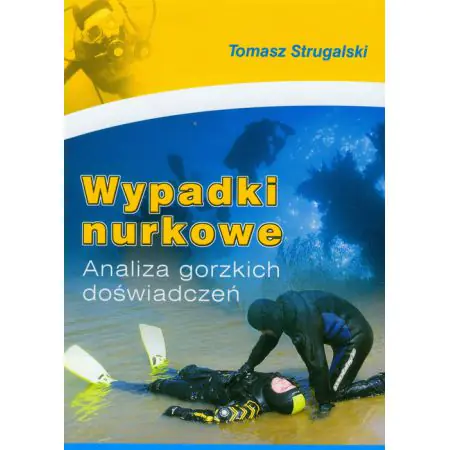 Książka - Wypadki nurkowe