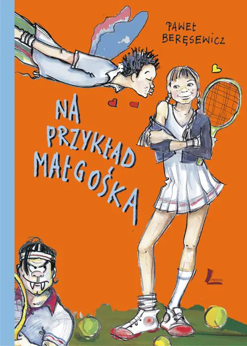 Książka - Na przykład Małgośka