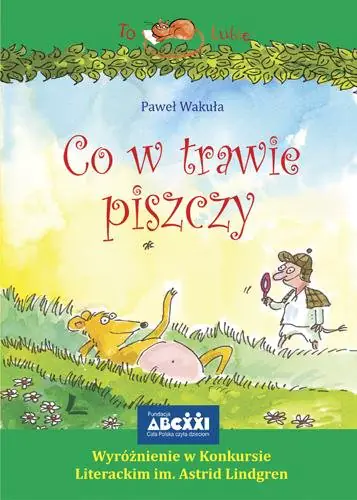 Książka - Co w trawie piszczy