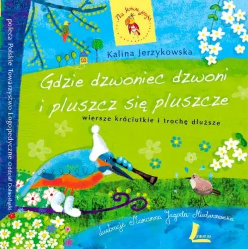 Książka - Gdzie dzwoniec dzwoni i pluszcz się pluszcze. Wiersze króciutkie i trochę dłuższe.