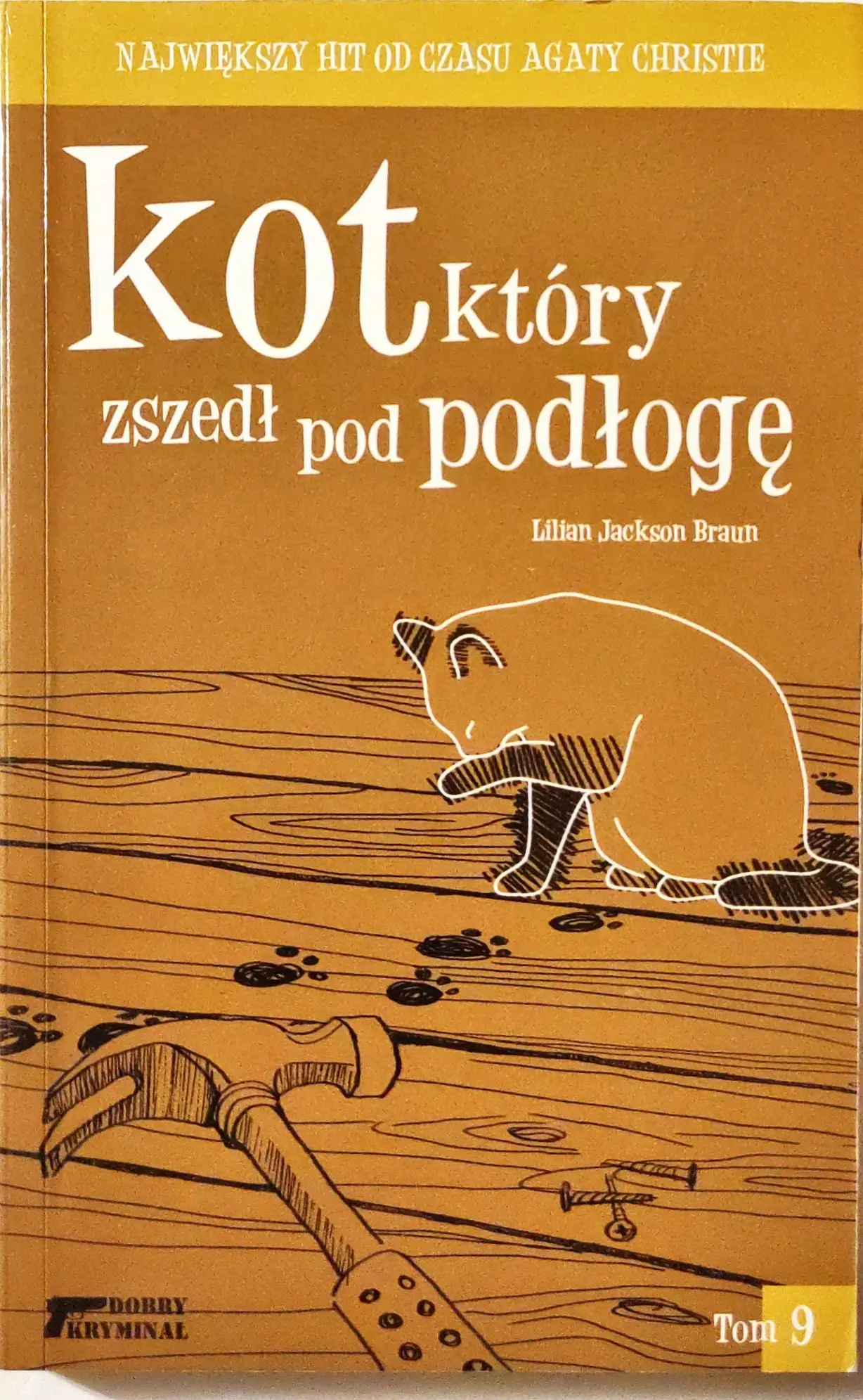 Książka - Kot który zszedł pod podłogę Tom 9