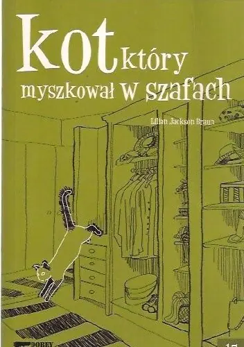 Książka - Kot, który myszkował w szafach