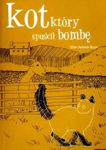 Książka - Kot, który spuścił bombę