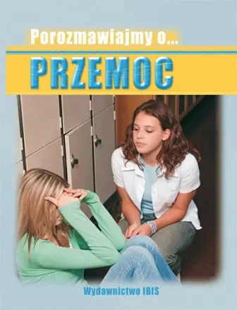 Książka - Porozmawiajmy o... Przemoc