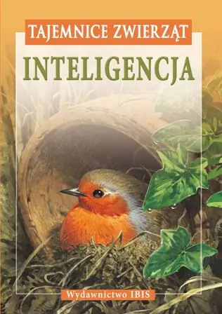 Książka - Tajemnice zwierząt  Inteligencja