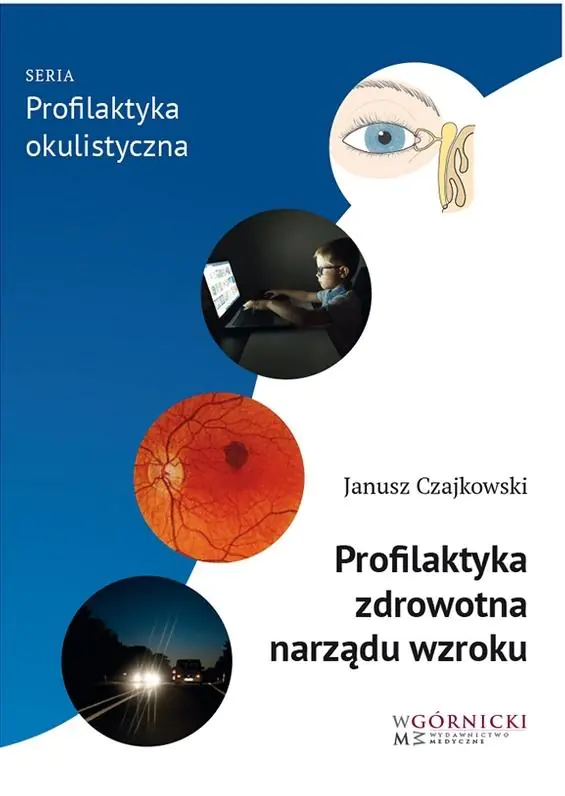 Książka - Profilaktyka zdrowotna narządu wzroku