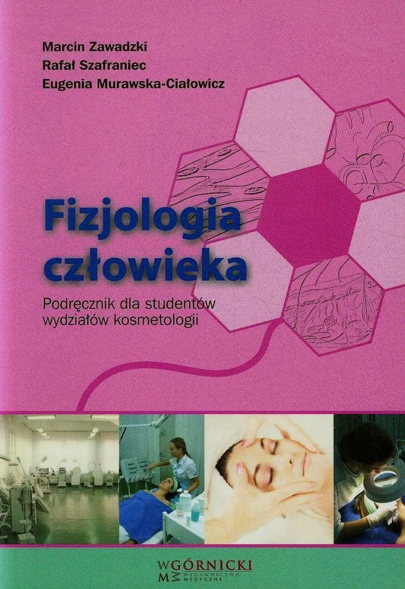 Książka - Fizjologia człowieka. Podręcznik dla studentów wydziałów kosmetologii