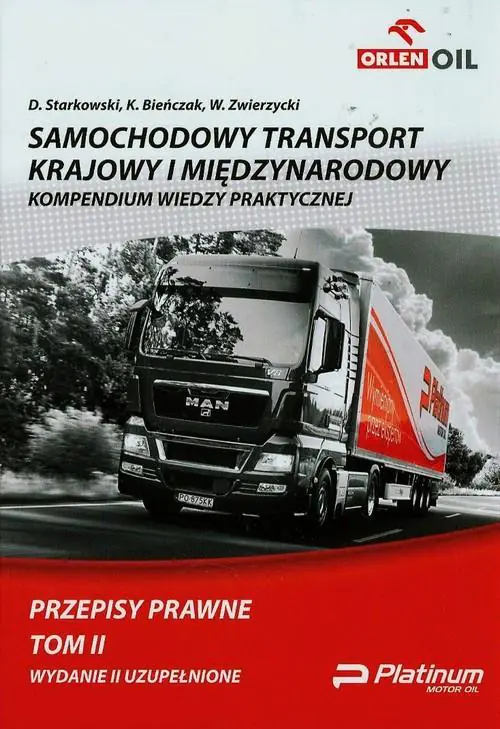 Książka - Samochodowy transport krajowy i międzynarodowy. Kompendium wiedzy praktycznej. Tom 2. Przepisy prawne