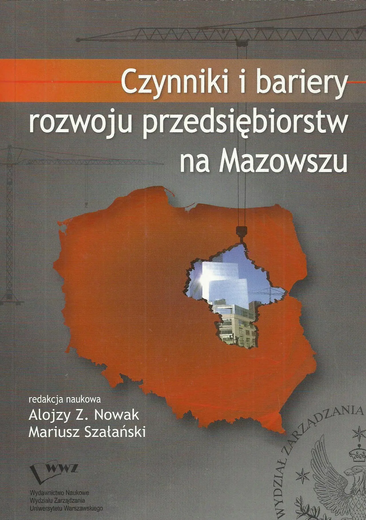 Książka - CZYNNIKI I BARIERY ROZWOJU PRZEDSIĘBIORSTW NA MAZOWSZU