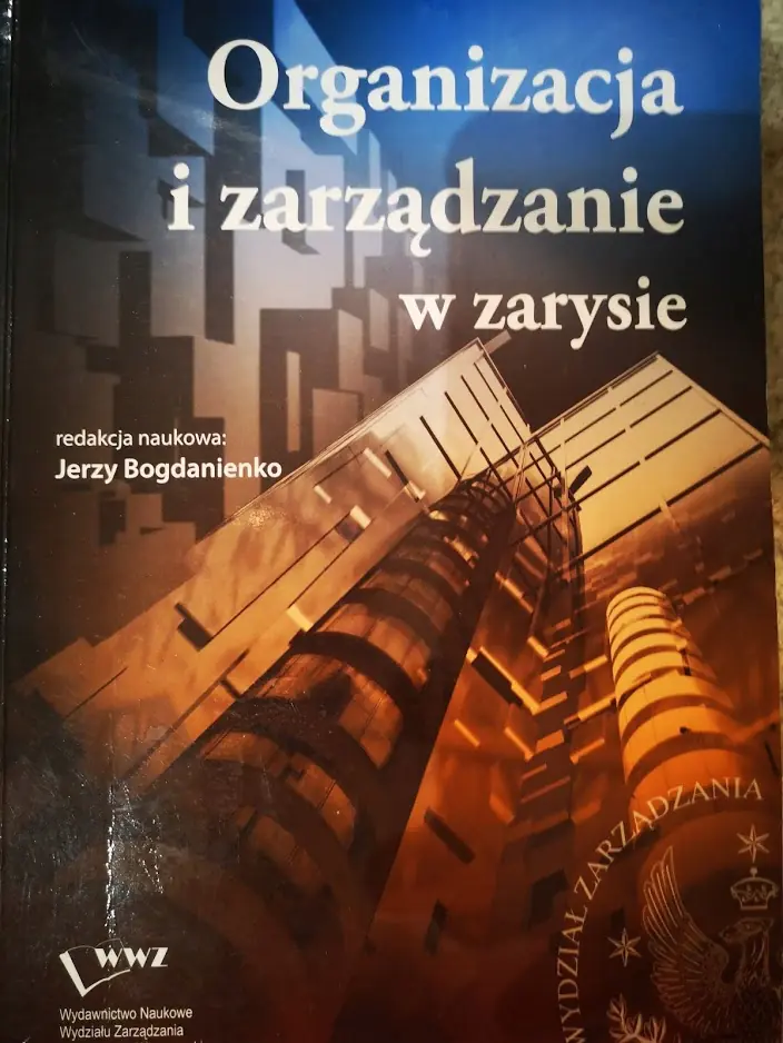 Książka - Organizacja i zarządzanie w zarysie