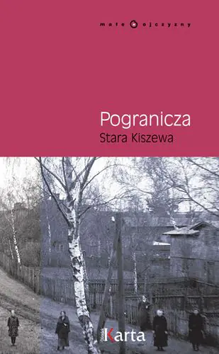 Książka - Pogranicza. Stara Kiszewa