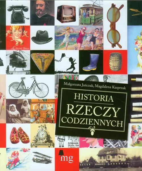 Książka - Historia Rzeczy Codziennych