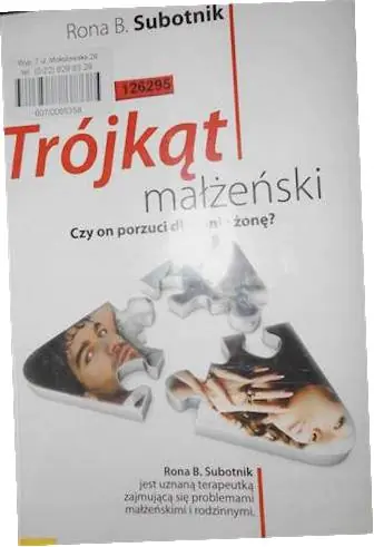 Trójkąt małżeński. Czy on porzuci dla mnie żonę