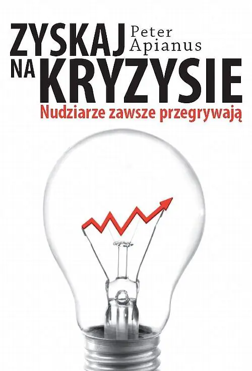 Książka - Zyskaj na kryzysie. Nudziarze zawsze przegrywają