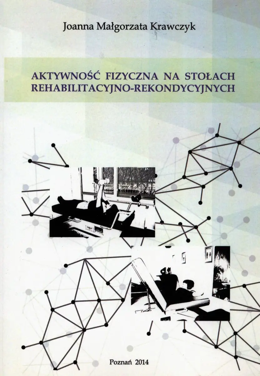 Książka - Aktywność fizyczna na stołach rehabilitacyjno-rekondycyjnych