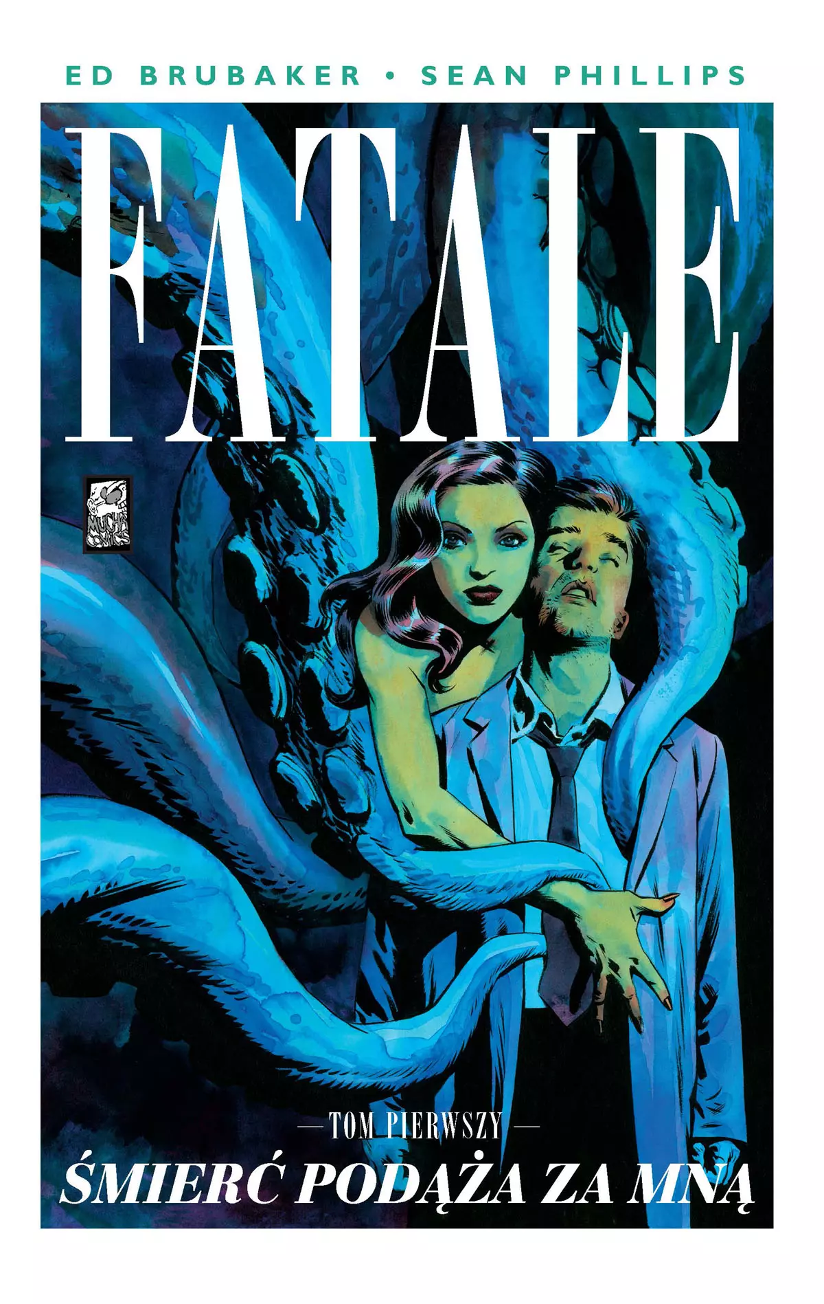 Książka - Śmierć podąża za mną. Fatale. Tom 1