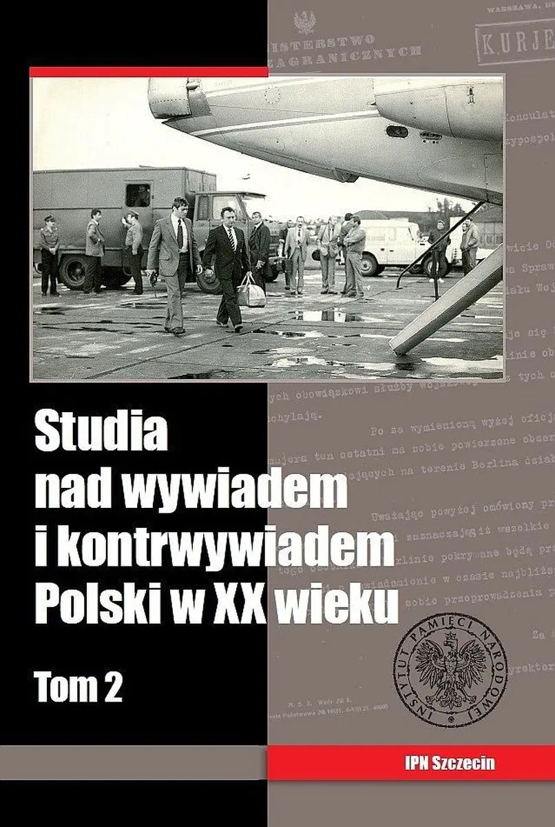Książka - Studia nad wywiadem i kontrwywiadem Polski w XX wieku. Tom 2