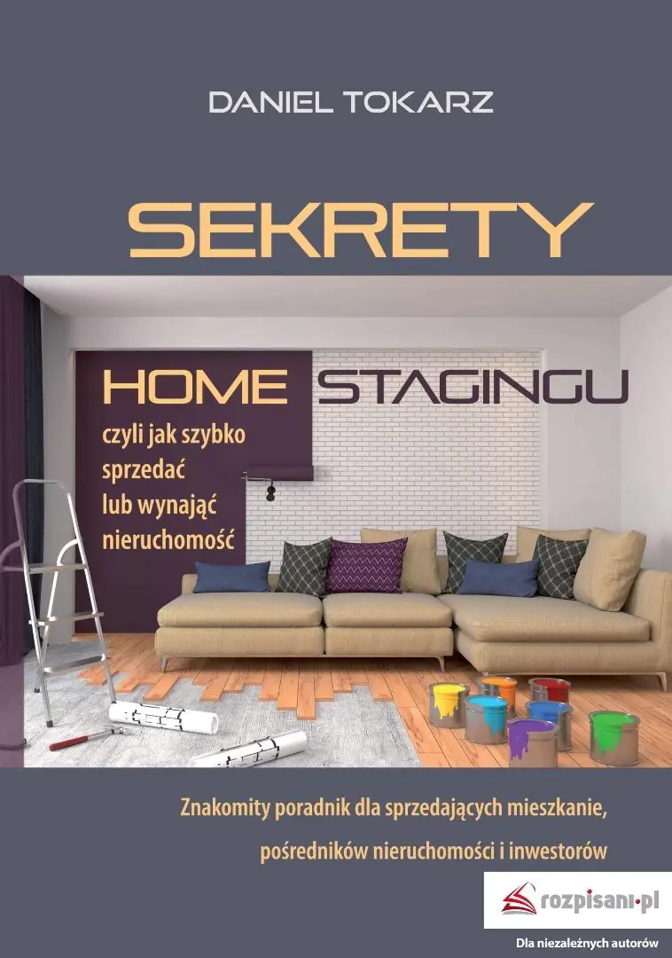 Książka - Sekrety home stagingu czyli jak szybko sprzedać lub wynająć nieruchomość